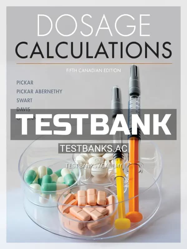 Cover for Test Bank for Dosage Calculations 5th CA Edition by Pickar