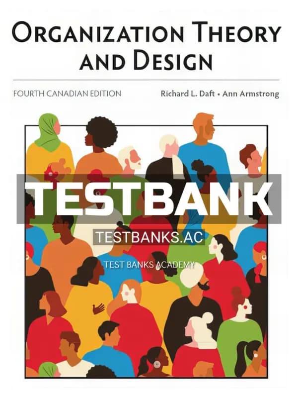 Cover for Test Bank for Organization Theory and Design 4th CA Edition by Daft