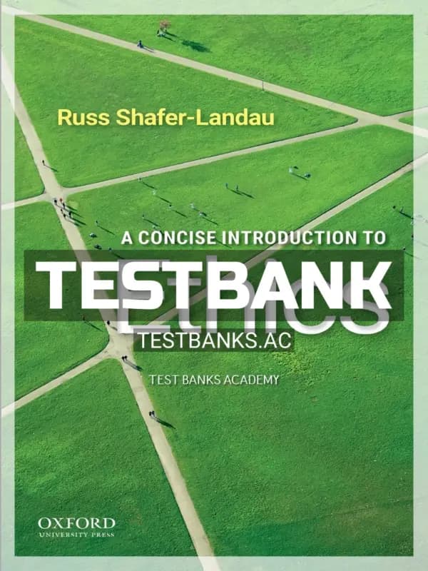 Cover for Test Bank for Concise Introduction to Ethics 1st Edition by Shafer-Landau