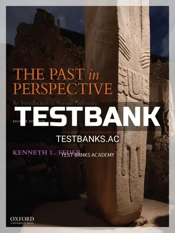 Cover for Test Bank for Past in Perspective Introduction to Human Prehistory 8th Edition by Feder