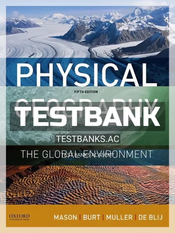 Cover for Test Bank for Physical Geography Global Environment 5th Edition by Mason
