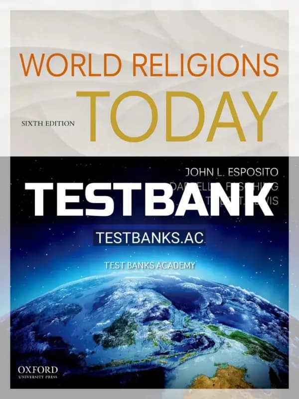 Cover for Test Bank for World Religions Today 6th Edition by Esposito