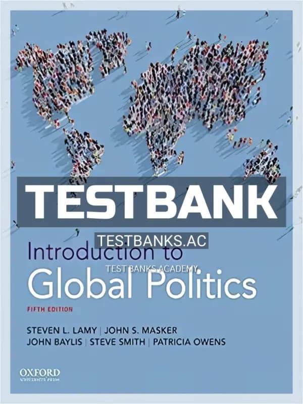 Cover for Test Bank for Introduction to Global Politics 5th Edition by Lamy