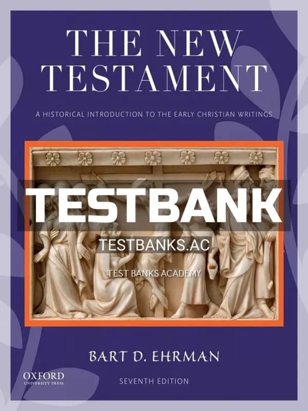Cover for Test Bank for New Testament Historical Introduction to the Early Christian Writings 7th Edition by Ehrman