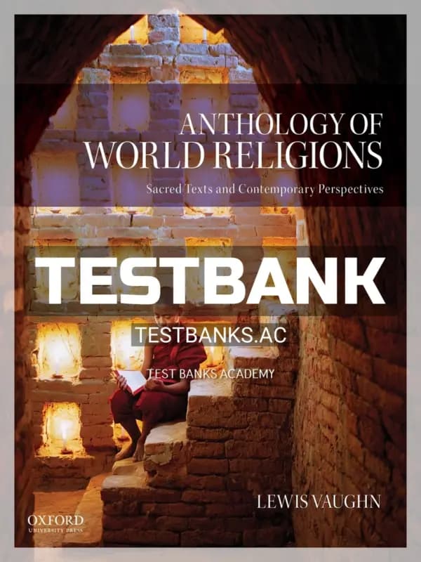 Cover for Test Bank for Anthology of World Religions Sacred Texts and Contemporary Perspectives 1st Edition by Vaughn