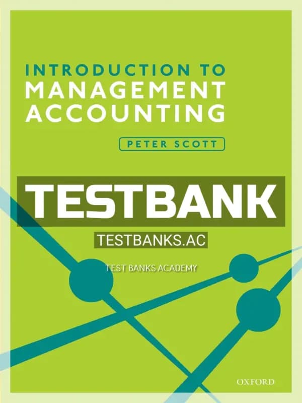 Cover for Test Bank for Introduction to Management Accounting 1st Edition by Scott