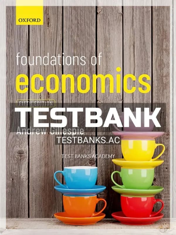 Cover for Test Bank for Foundations of Economics 5th Edition by Gillespie