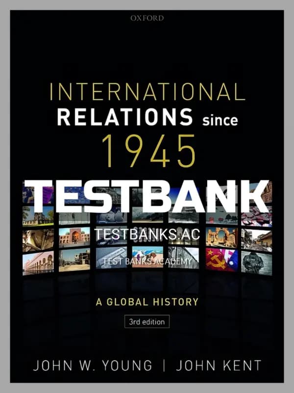 Cover for Test Bank for International Relations Since 1945 3rd Edition by Young