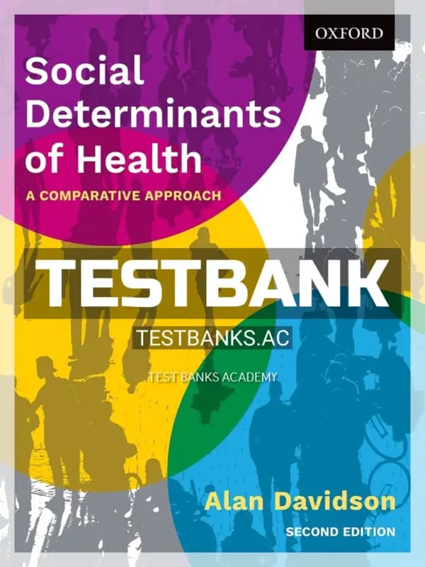 Cover for Test Bank for Social Determinants of Health Comparative Approach 2nd Edition by Davidson