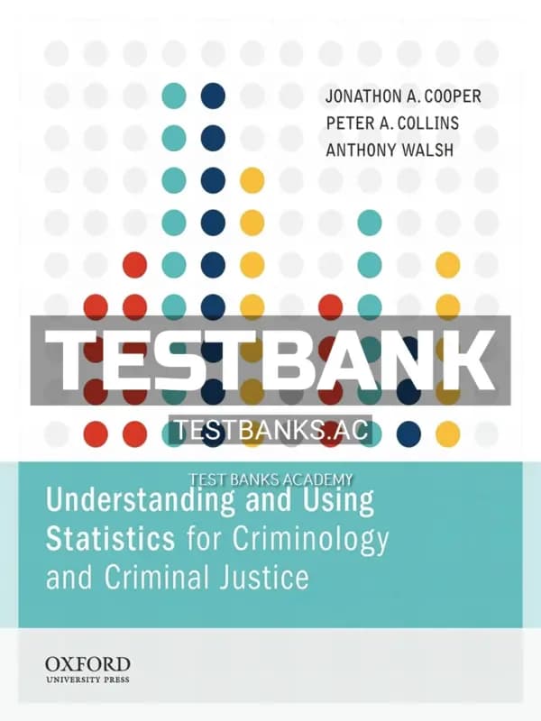 Cover for Test Bank for Understanding and Using Statistics for Criminology and Criminal Justice 1st Edition by Cooper