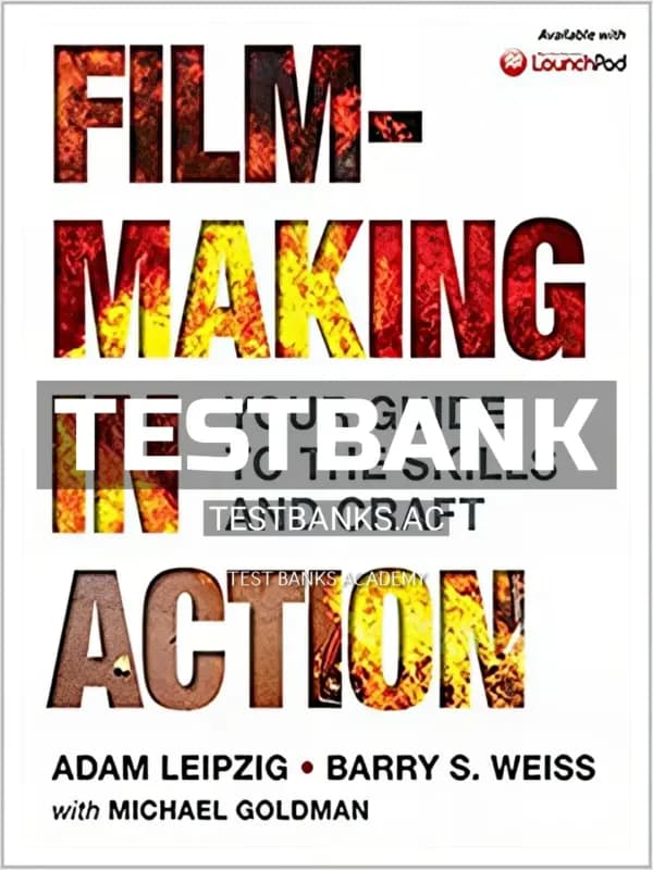 Cover for Test Bank for Filmmaking in Action 1st Edition by Leipzig