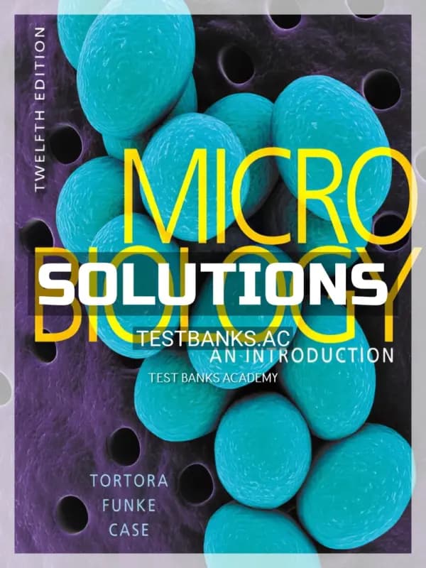 Cover for Solutions Manual for Microbiology An Introduction 12th Edition by Tortora
