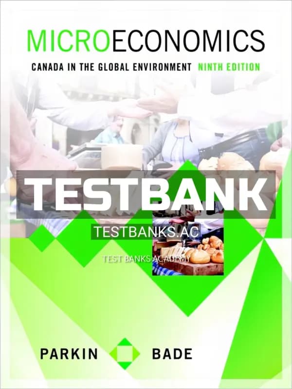 Cover for Test Bank for Microeconomics Canada in the Global Environment 9th CA Edition by Parkin