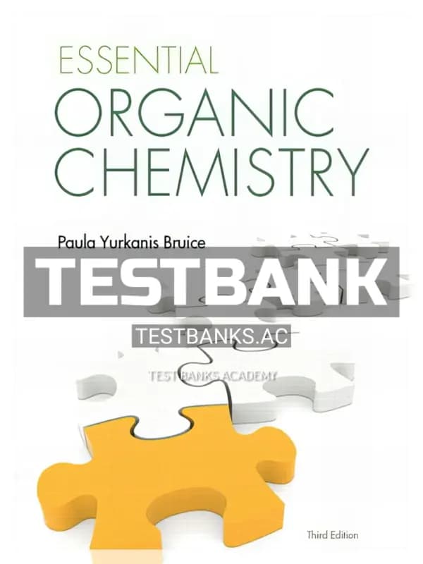Cover for Test Bank for Essential Organic Chemistry 3rd CA Edition by Bruice