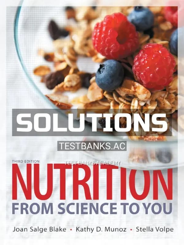 Cover for Solutions Manual for Nutrition From Science to 3rd Edition by Blake