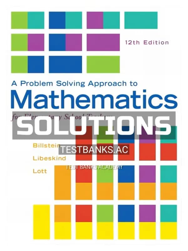 Cover for Solutions Manual for Problem Solving Approach to Mathematics for Elementary School Teachers 12th Edition by Billstein