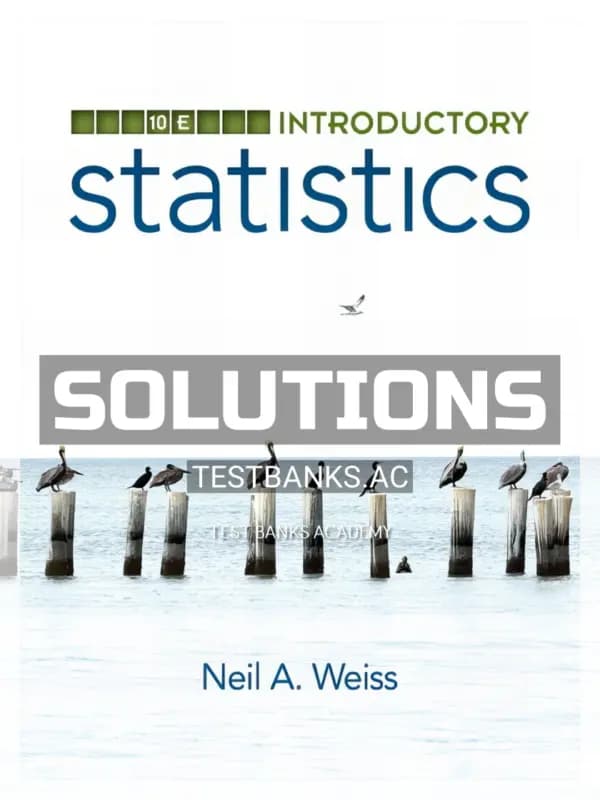Cover for Solutions Manual for Introductory Statistics 10th Edition by Weiss