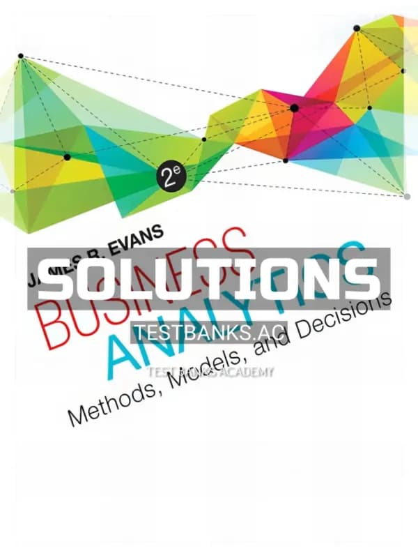 Cover for Solutions Manual for Business Analytics 2nd Edition by Evans