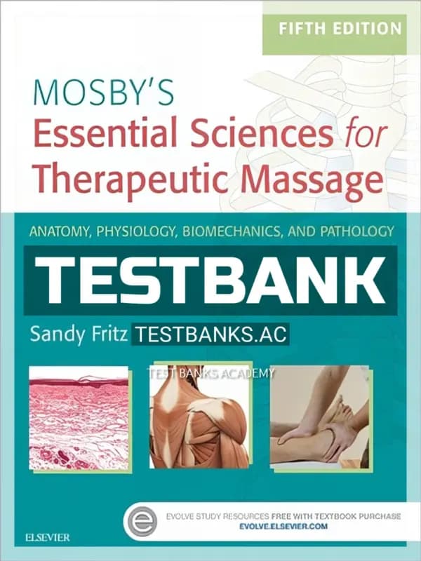 Cover for Test Bank for Mosby’s Essential Sciences for Therapeutic Massage 5th Edition by Fritz