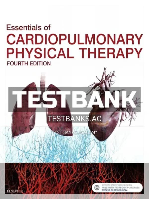 Cover for Test Bank for Essentials of Cardiopulmonary Physical Therapy 4th Edition by Hillegass