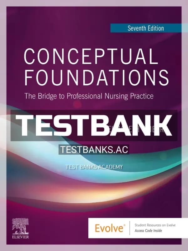 Cover for Test Bank for Conceptual Foundations 7th Edition by Friberg