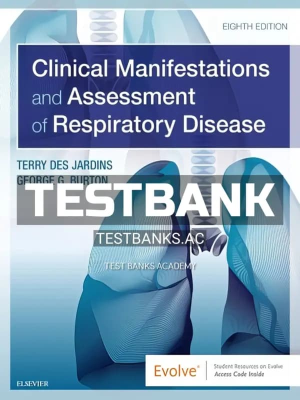Cover for Test Bank for Clinical Manifestations and Assessment of Respiratory Disease 8th Edition by Jardins