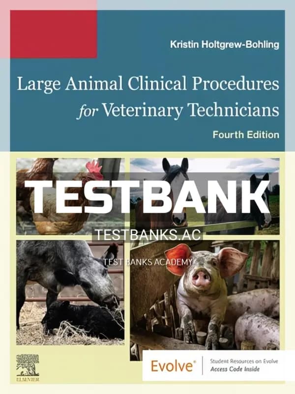 Cover for Test Bank for Large Animal Clinical Procedures for Veterinary Technicians 4th Edition by Holtgrew-Bohling