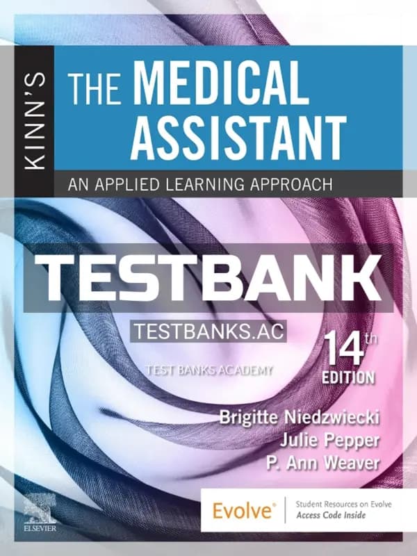 Cover for Test Bank for Kinn’s the Medical Assistant 14th Edition by Niedzwiecki