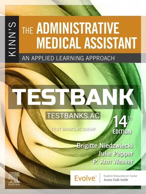 Cover for Test Bank for Kinn’s the Administrative Medical Assistant 14th Edition by Niedzwiecki