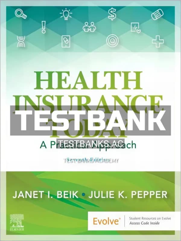 Cover for Test Bank for Health Insurance Today 7th Edition by Beik