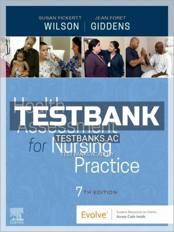 Cover for Test Bank for Health Assessment for Nursing Practice 7th Edition by Wilson