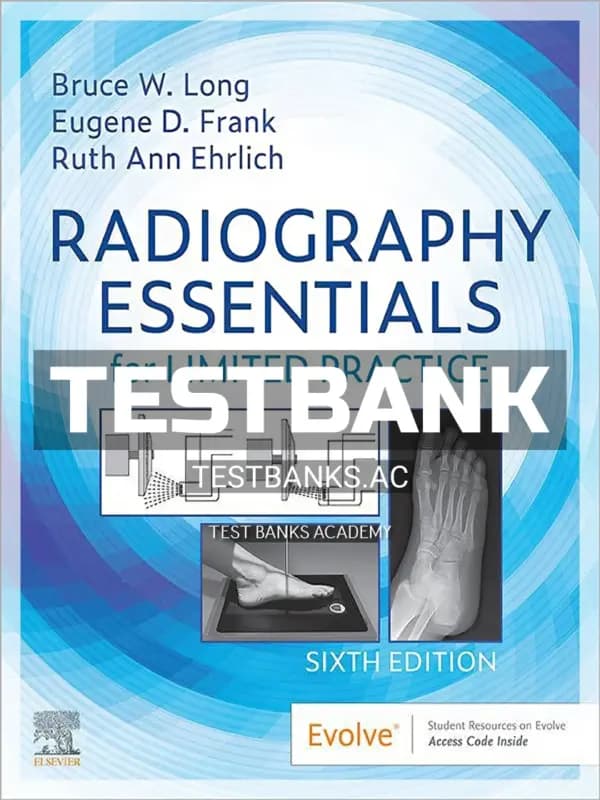 Cover for Test Bank for Radiography Essentials for Limited Practice 6th Edition by Long