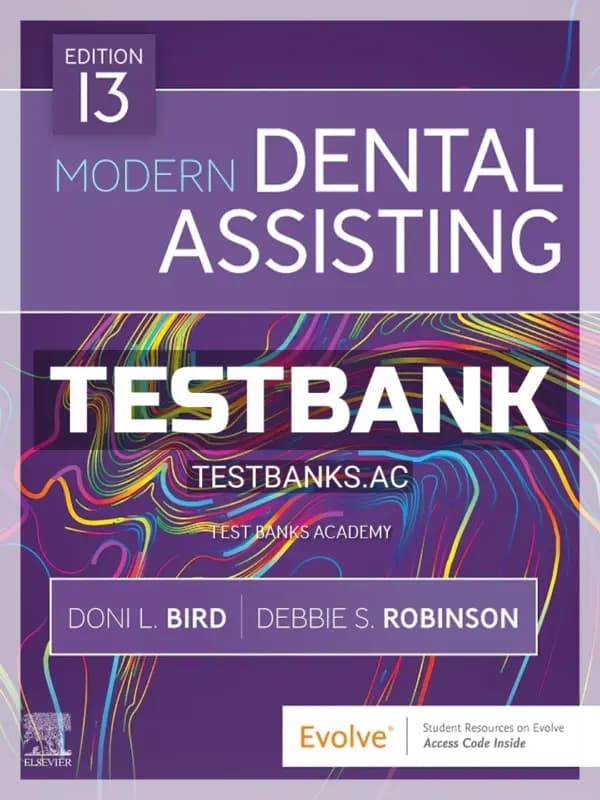 Cover for Test Bank for Modern Dental Assisting 13th Edition by Bird