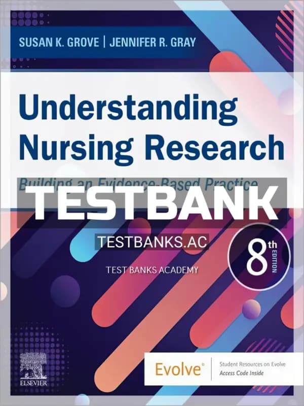 Cover for Test Bank for Understanding Nursing Research 8th Edition by Grove