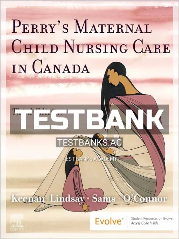 Cover for Test Bank for Maternal Child Nursing Care in Canada 3rd CA Edition by Keenan Lindsay