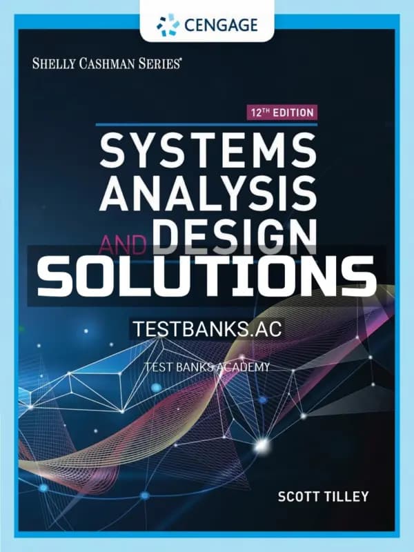 Cover for Solutions Manual for Systems Analysis and Design 12th Edition by Tilley