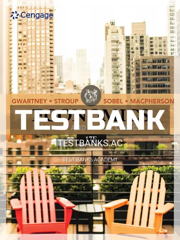 Cover for Test Bank for Economics Private and Public Choice 17th Edition by Gwartney