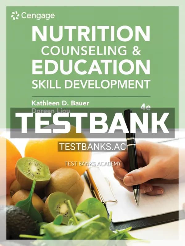 Cover for Test Bank for Nutrition Counseling and Education Skill Development 4th Edition by Bauer