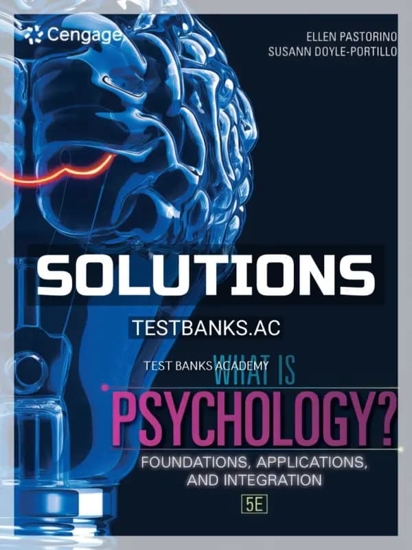 Cover for Solutions Manual for What is Psychology Foundations Applications and Integration 5th Edition by Pastorino