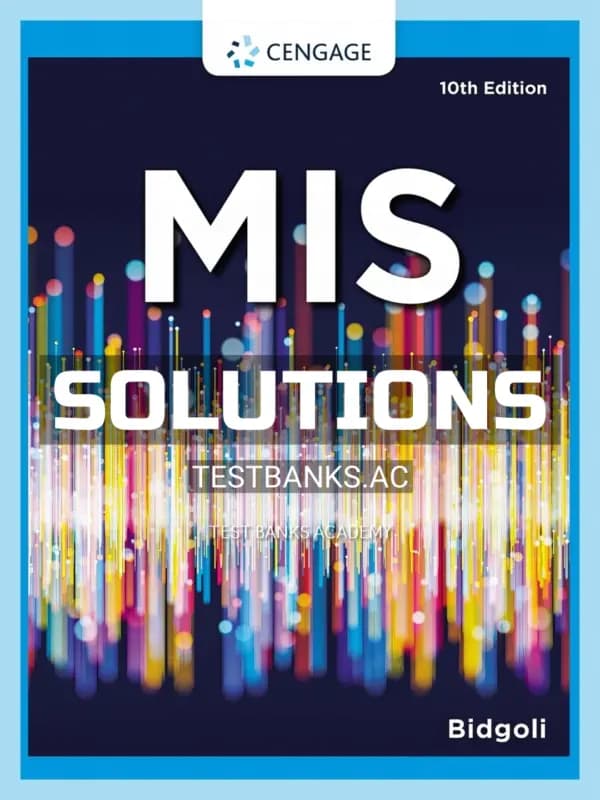 Cover for Solutions Manual for MIS 10th Edition by Bidgoli