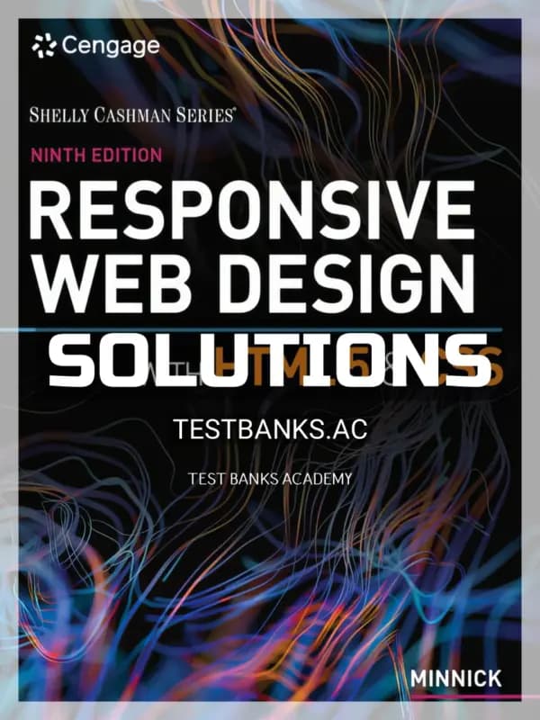Cover for Solutions Manual for Responsive Web Design with HTML 5 and CSS 9th Edition by Minnick
