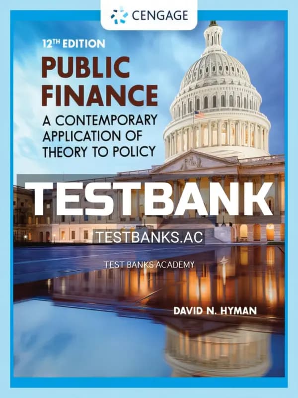 Cover for Test Bank for Public Finance 12th Edition by Hyman