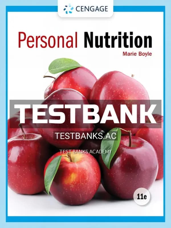 Cover for Test Bank for Personal Nutrition 11th Edition by Boyle
