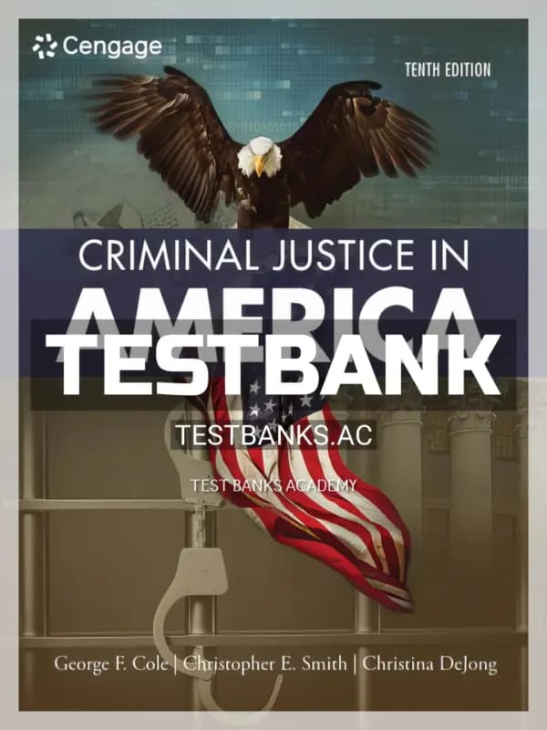 Cover for Test Bank for Criminal Justice in America 10th Edition by Cole
