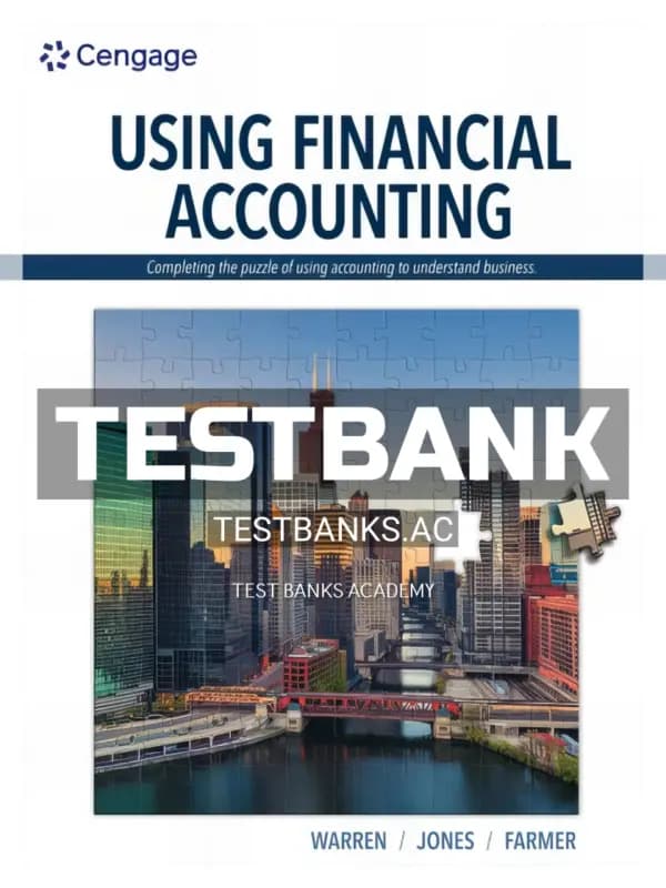 Cover for Test Bank for Using Financial Accounting 1st Edition by Warren