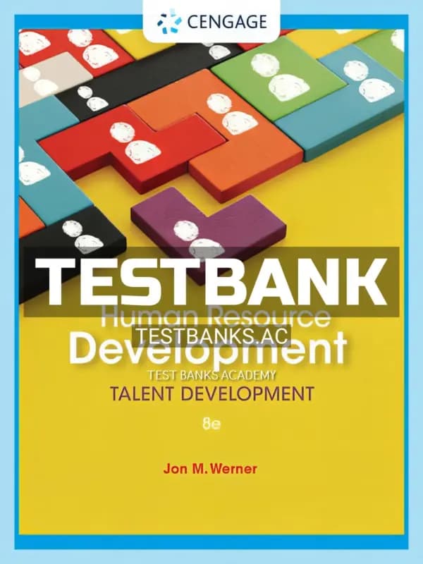 Cover for Test Bank for Human Resource Development Talent Development 8th Edition by Werner