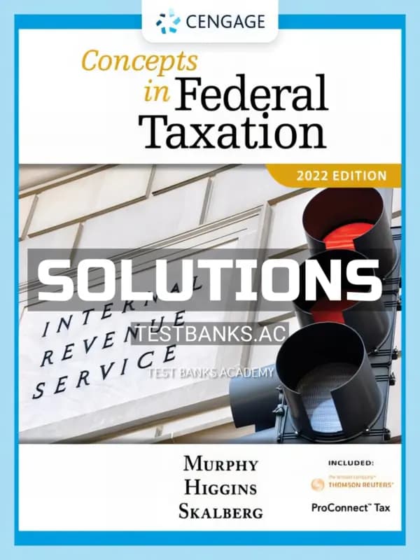 Cover for Solutions Manual for Concepts in Federal Taxation 2022 29th Edition by Murphy