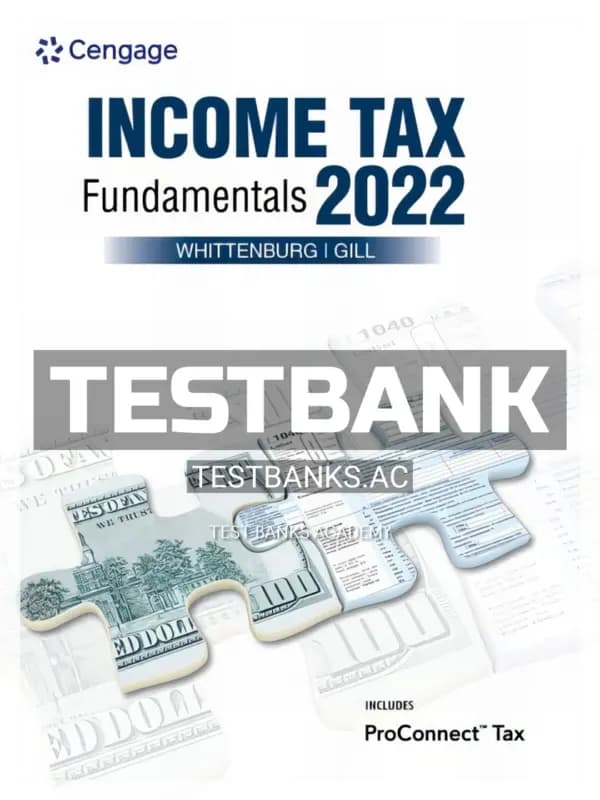 Cover for Test Bank for Income Tax Fundamentals 2022 40th Edition by Whittenburg