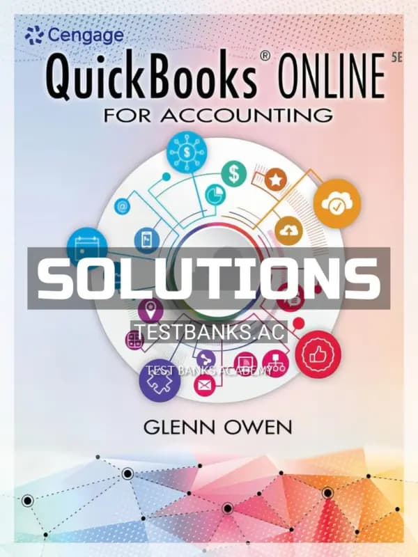 Solutions Manual for Using QuickBooks Online for Accounting 5th Edition by Owen cover