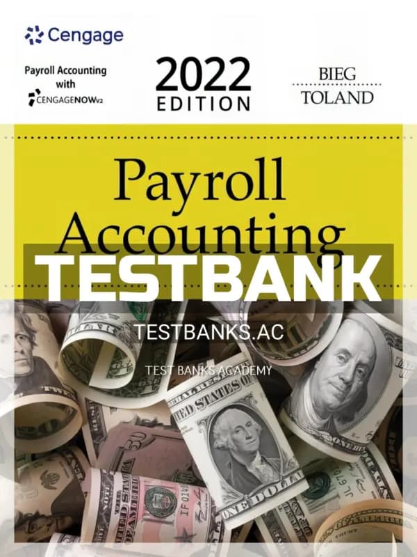 Cover for Test Bank for Payroll Accounting 2022 32nd Edition by Bernard